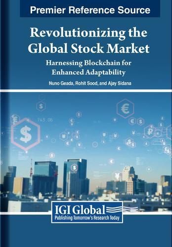 Revolutionizing the Global Stock Market 9798369317587 (Hardback)