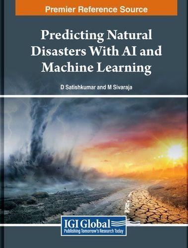 Predicting Natural Disasters With AI and Machine Learning (Hardback)