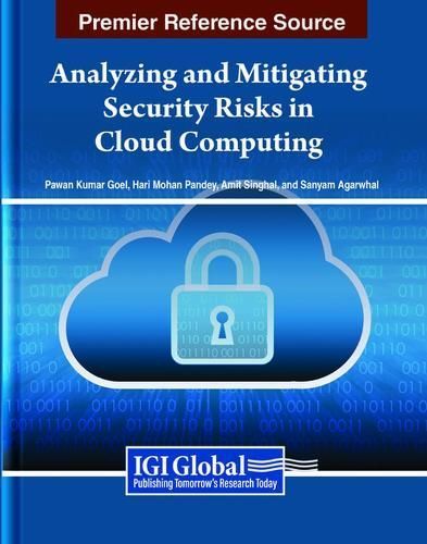 Analyzing and Mitigating Security Risks in Cloud Computing (Hardback)