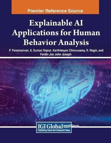 Explainable AI Applications for Human Behavior Analysis 9798369346174