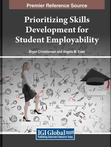 Prioritizing Skills Development for Student Employability (Paperback)