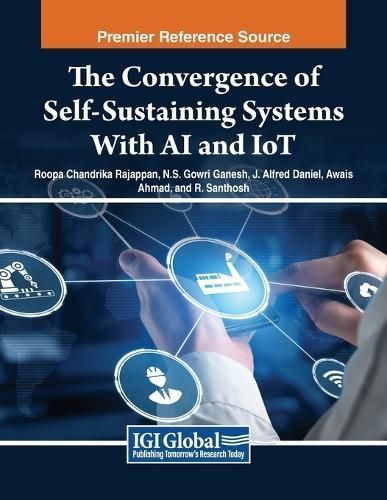 The Convergence of Self-Sustaining Systems With AI and IoT (Paperback)