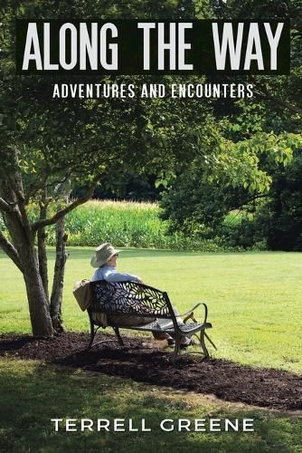 Along the Way By Terrell Greene 9798369402528 (Paperback)