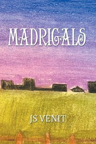 Madrigals By Js Venit 9798369406649 (Paperback)