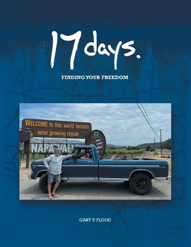 17 Days By Gary P Flood 9798369410523 (Paperback)