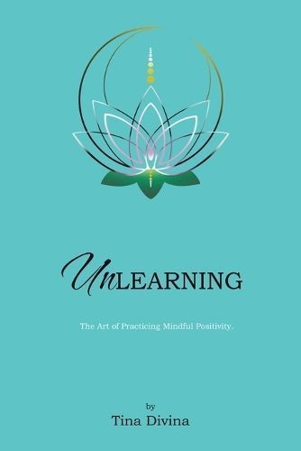 Unlearning By Tina Divina 9798369411544 (Paperback)