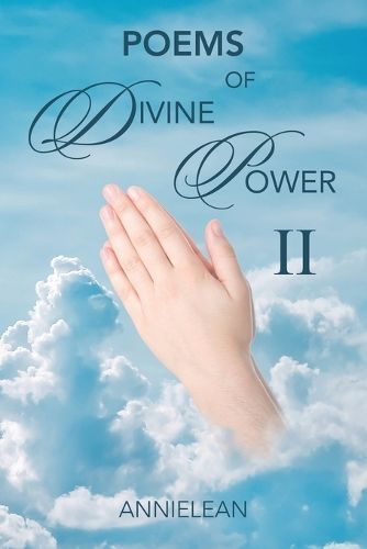 Poems of Divine Power II By Annielean 9798369411902 (Paperback)