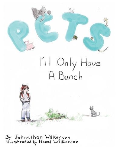 PETS - I'll Only Have A Bunch 9798369417324 (Paperback)
