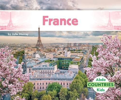 France By Julie Murray 9798384900672 (Hardback)