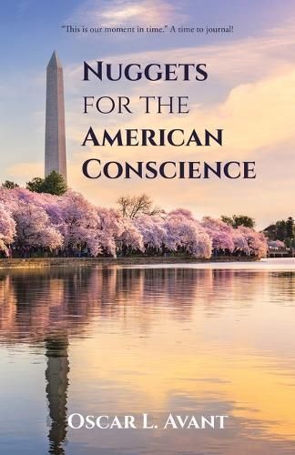 Nuggets for the American Conscience By Oscar L Avant 9798385012374