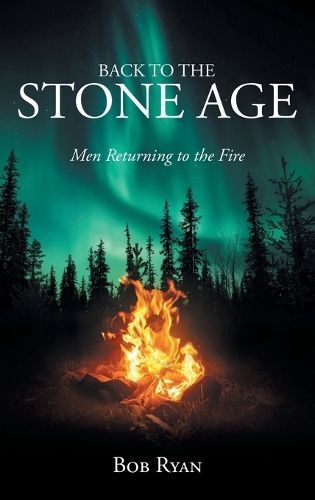 Back to the Stone Age By Bob Ryan 9798385018581 (Hardback)