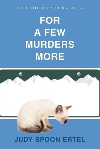 For A Few Murders More By Judy Spoon Ertel 9798385021598 (Paperback)