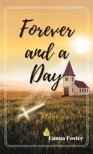 Forever and a Day By Emma Foster 9798385022472 (Hardback)
