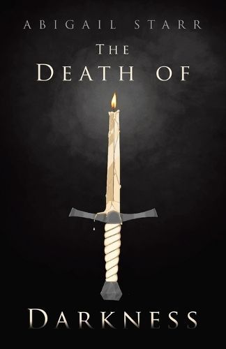 The Death of Darkness By Abigail Starr 9798385024292 (Paperback)