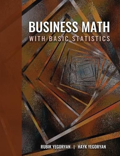 Business Math with Basic Statistics By Yegoryan-Yegoryan 9798385109685