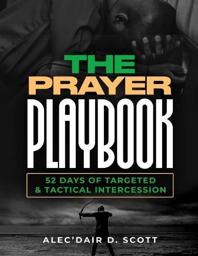 Prayer Playbook By Scott 9798395519085 (Paperback)
