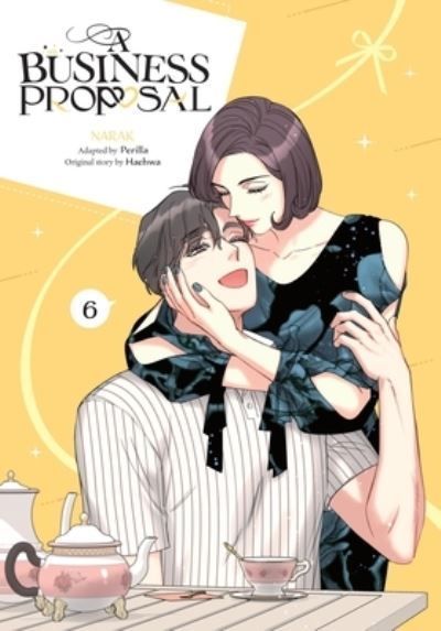 A Business Proposal, Vol. 6 By Haehwa (author), NARAK (artist)
