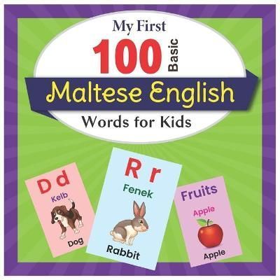 My First 100 Basic Maltese English Words for Kids By Reilly