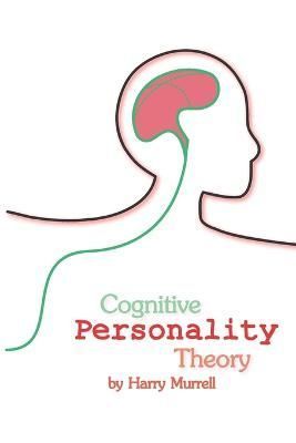 Cognitive Personality Theory By Murrell 9798421238645 (Paperback)