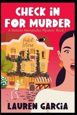 Check in For Murder By Garcia 9798439873203 (Paperback)