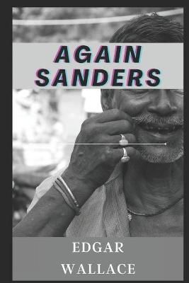 Again Sanders illustrated By Wallace 9798463411211 (Paperback)