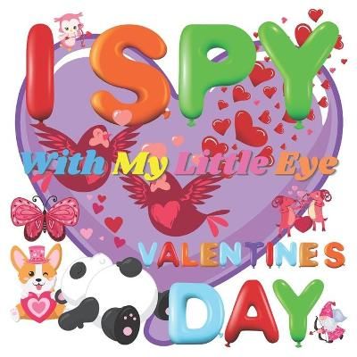 I Spy With My Little Eye Valentine's Day By Mark-Alexia Soft Co