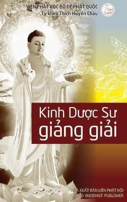 Giảng giải Kinh Dược Sư By Thích