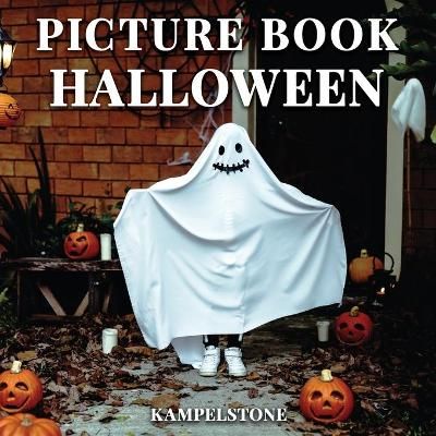 Picture Book Halloween By Kampelstone 9798710547762 (Paperback)