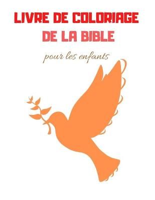 Livre De Coloriage De La Bible By Édition 9798711964681 (Paperback)