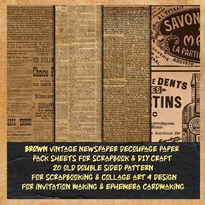 vintage newspaper decoupage paper pack sheets for scrapbook &DIY craft 20 old double sided pattern for scrapbooking &collage art 4 design for ...