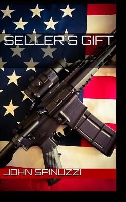 Seller's Gift By John Spinuzzi 9798727358047 (Paperback)