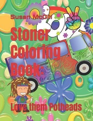 Stoner Coloring Book By Susan McGill 9798733685588 (Paperback)