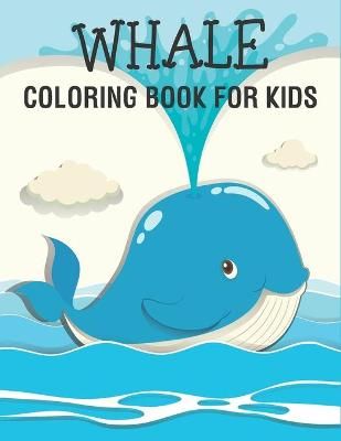Whale Coloring Book For Kids By Publications 9798736672547 (Paperback)