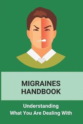 Migraines Handbook By Modesto Warnix 9798737151973 (Paperback)
