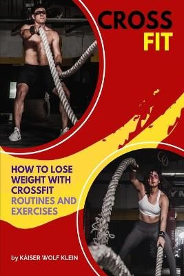 Crossfit By Kaiser Wolf Klein 9798737445386 (Paperback)