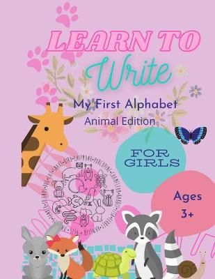 Learn to Write - My First Alphabet By Hughes 9798740787077 (Paperback)