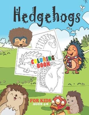 Hedgehog Coloring Book For Kids By McNissay 9798743940783 (Paperback)