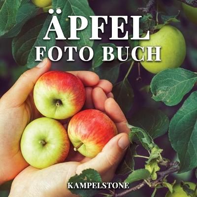 Äpfel Foto Buch By Kampelstone 9798744634674 (Paperback)