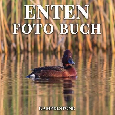 Enten Foto Buch By Kampelstone 9798746696199 (Paperback)