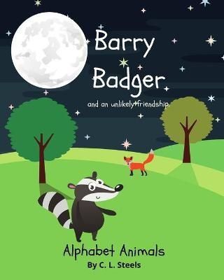 Barry Badger By Steels 9798748027465 (Paperback)