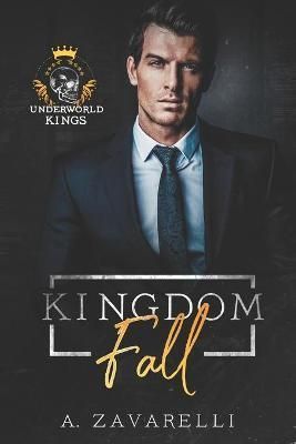 Kingdom Fall By A Zavarelli 9798763006292 (Paperback)