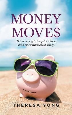 Money Moves By Yong 9798765226346 (Hardback)