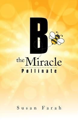 B the Miracle By Farah 9798765227367 (Paperback)