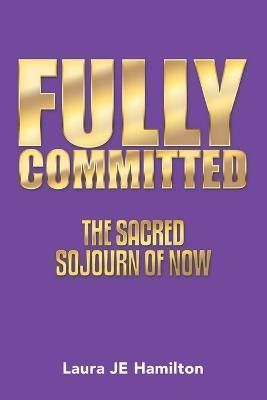 Fully Committed By Hamilton 9798765230237 (Paperback)