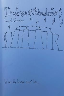 Dreams and Shadows By James T Dominicus 9798765232743 (Paperback)