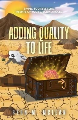 Adding Quality to Life By McLean 9798765238639 (Paperback)