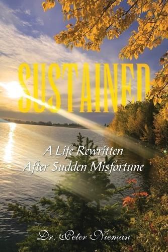 Sustained By Dr Peter Nieman 9798765245897 (Paperback)