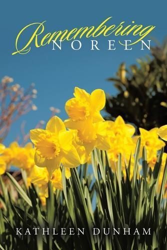 Remembering Noreen By Dunham 9798765249338 (Paperback)