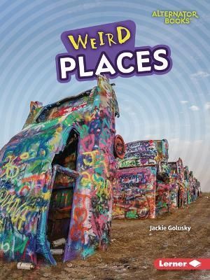 Weird Places By Jackie Golusky 9798765604106 (Paperback)
