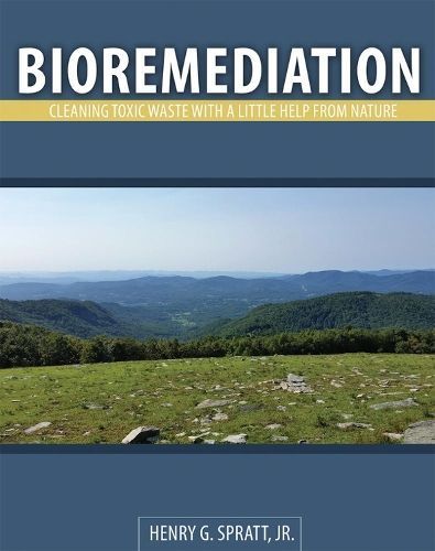 Bioremediation By Henry G Jr Spratt 9798765707722 (Paperback)